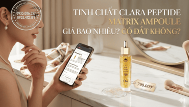Tinh Chất Clara Peptide Matrix Ampoule Giá Bao Nhiêu? Có Đắt Không?