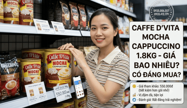 Caffe D’Vita Mocha Cappuccino 1,8kg giá bao nhiêu hiện nay?