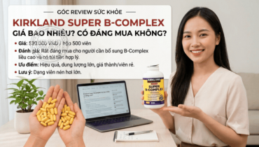 Kirkland Super B-Complex giá bao nhiêu? Có đáng mua không?